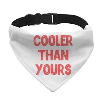 Cool Design Pet Bandana Collar – Sarcastic Scarf Collar – Quote Dog Bandana
