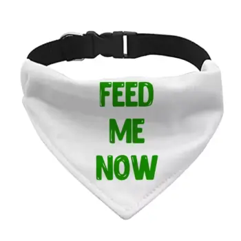 Feed Me Pet Bandana Collar – Cool Scarf Collar – Best Design Dog Bandana